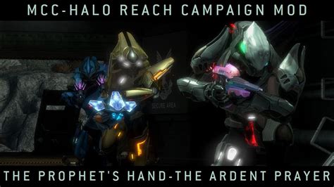 Halo Mcc Halo Reach Campaign Mod The Prophets Hand The Ardent