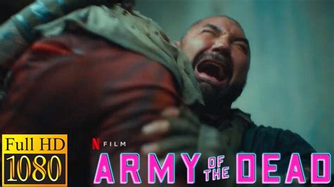 Army Of The Dead 2021 Dave Bautista Vs Alpha Zombie Fight Scene 1080p Youtube