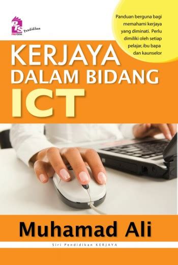 Juhairy haji ali (2000) menyatakan bahawa kerjaya juga boleh didefinisikan sebagai persepsi seseorang individu. Kerjaya Dalam Bidang ICT - Buku - PTS