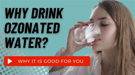 Why You Need To Drink Ozonated Water Cc Youtube