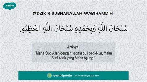 Subhanallah Wabihamdihi Subhanallahil Adzim Arti Dan Keutamaannya