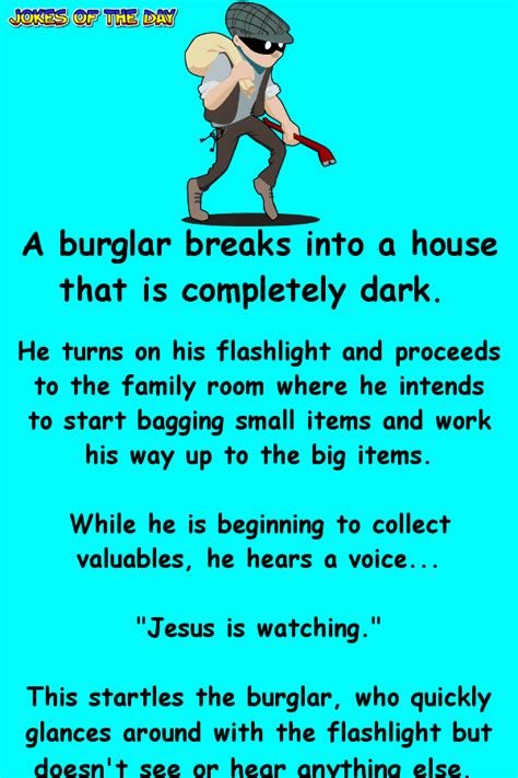 20 funny clean story jokes ranked in order of popularity and relevancy. The burglar did not expect this to happen