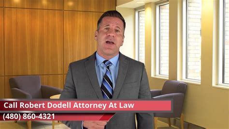 Dui Attorney Scottsdale Dui Lawyer Robert A Dodell Youtube