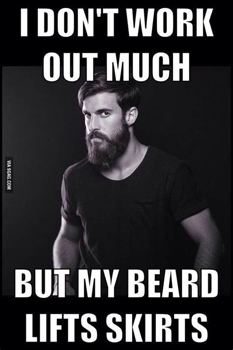 How I Feel With A Beard Beard Humor Funny Beard Memes Beard Memes