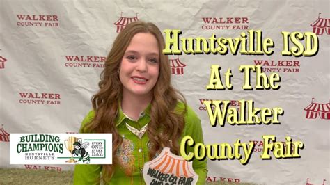 Huntsville Isd At The Walker County Fair 2022 Youtube