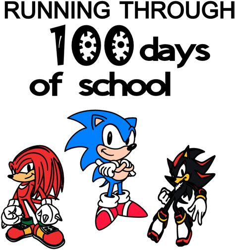 100 Days Of School 100th Day Cricut Design Sonic The Hedgehog