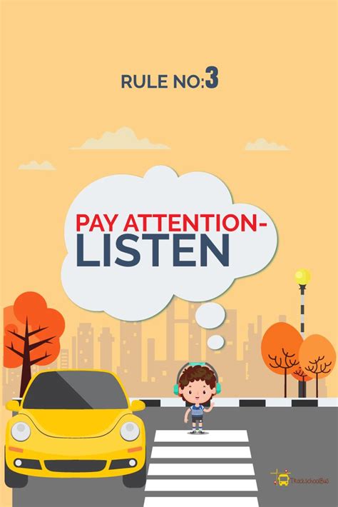 Road Safety Rules Rule No 3 Pay Attention Listen Road Safety Road