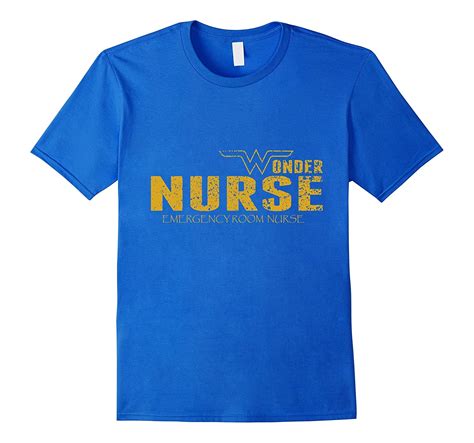 Emergency Room Nurse Wonder Nurse T Shirt Design T Shirt Managatee