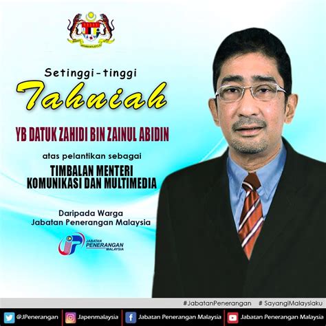 Ikhlas daripada, yb datuk zahidi zainul abidin timbalan menteri komunikasi dan. SETINGGI TINGGI TAHNIAH YB DATUK ZAHIDI BIN ZAINUL ABIDIN ...