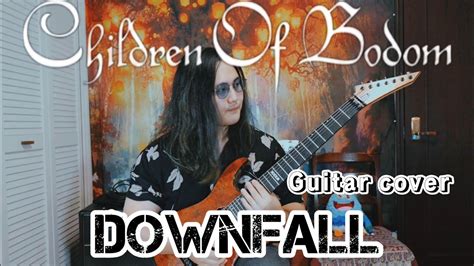 Children Of Bodom Downfall Guitar Cover By Joe G Youtube