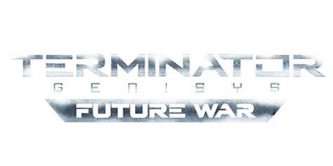 Terminator Genisys: Future War | Terminator Wiki | Fandom