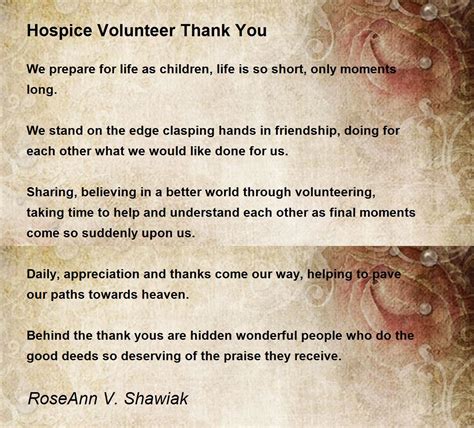 Hospice Volunteer Thank You Poem By Roseann V Shawiak Poem Hunter