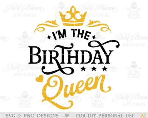 Im The Birthday Queen Svg Happy Birthday Svg Women Girls Etsy
