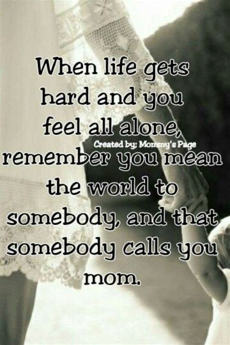 25 Most Original Single Mom Quotes Be Proud Mommy Quotes Single