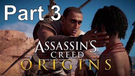 Assassin S Creed Origins Gameplay Walkthrough Part 3 YouTube