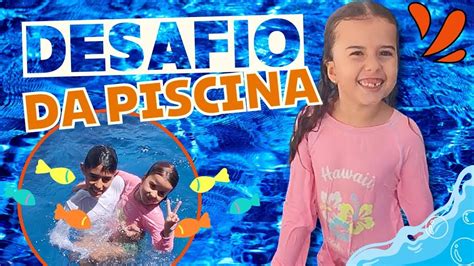 Desafio Na Piscina Youtube