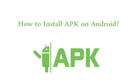 How To Install Apk On Android Smartphones Techowns