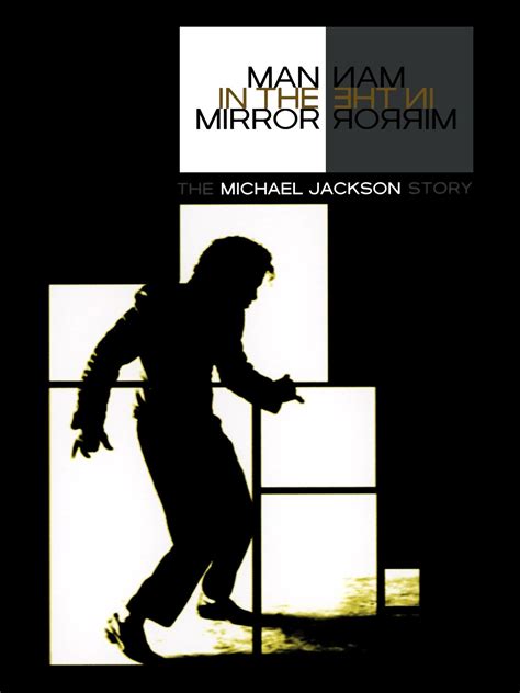 man in the mirror the michael jackson story jikajive