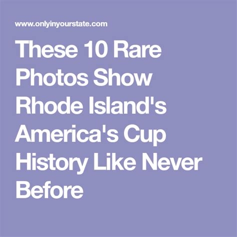 These 10 Rare Photos Show Rhode Islands Americas Cup History Like