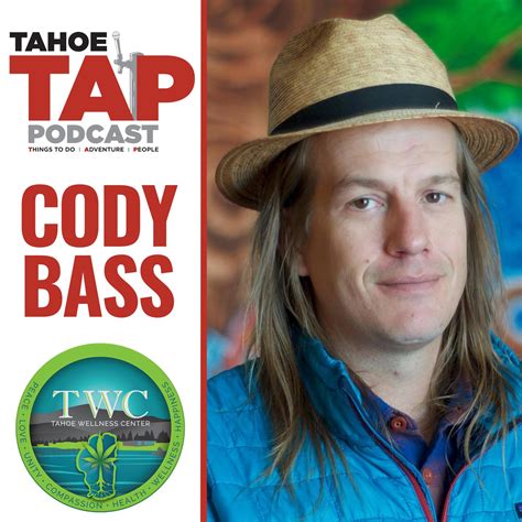 LISTEN: Tahoe TAP Podcast with Cody Bass | TahoeDailyTribune.com