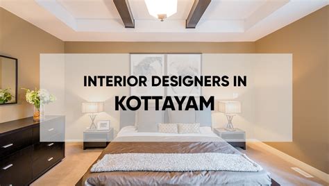 Top 5 Interior Designers In Kottayam