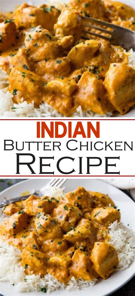 This indian butter chicken recipe makes a delicious dish full of rich spices and flavors. Indian Butter Chicken Recipe | Show You Recipes