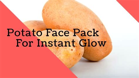 Potato Face Mask Get Glowing And Brighten Skin Ii Homeremedies Ii