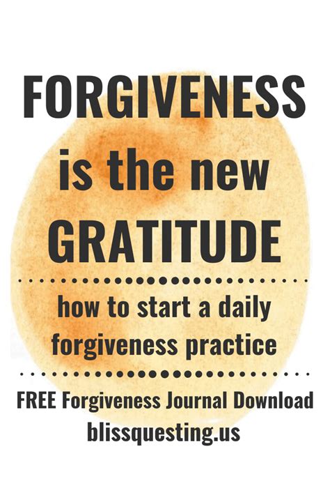 Forgiveness Is The New Gratitude How To Start A Daily Forgiveness