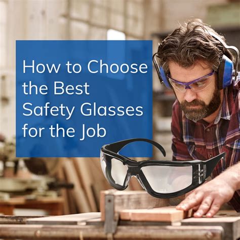 How To Choose The Best Safety Glasses For The Job Dentec Safety