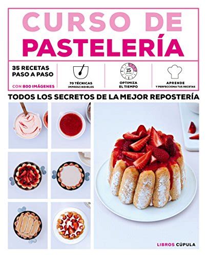 Escuela de cocina de barcelona terra d'escudella. 9788448021856: Curso de pastelería (Cocina) - IberLibro ...
