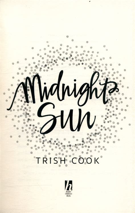 Midnight Sun By Cook Trish 9781444941784 Brownsbfs