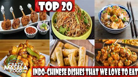 20 Indo Chinese Dishes That We Love To Eat Crazy Masala Food