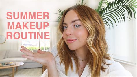 My Summer Makeup Routine Simple Natural Glowy YouTube