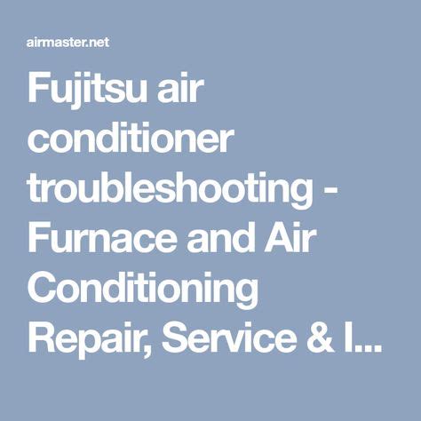 Safety precautions to prevent personal injury to others, or property damage, read this section carefully before you use this product, and be sure to comply to the following safety precautions. Fujitsu air conditioner troubleshooting
