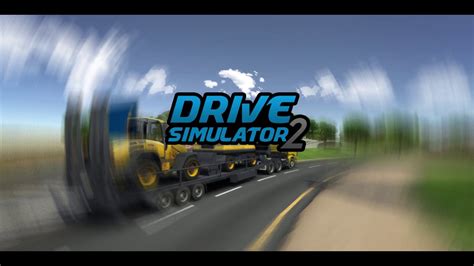 Drive Simulator 2 Release Trailer Androidios Youtube
