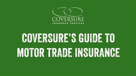 Coversure A Guide To Motor Trade Insurance Youtube