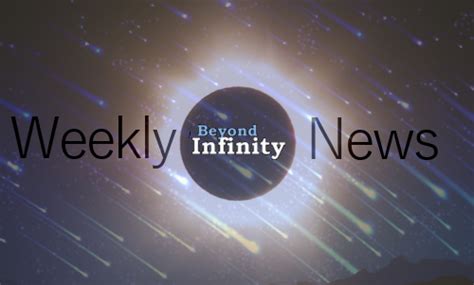 Weekly News From Beyond Infinity 240516 Beyond Infinity Podcasts