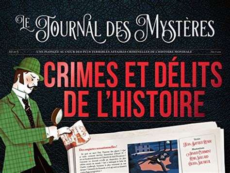 Télécharger Crimes Et Délits De Lhistoire Le Journal Des Mystères Livre Pdf Gratuit