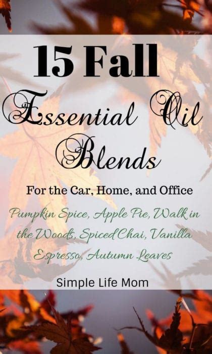 15 Fall Essential Oil Diffuser Blends Easy Autumn Diy Simple Life Mom