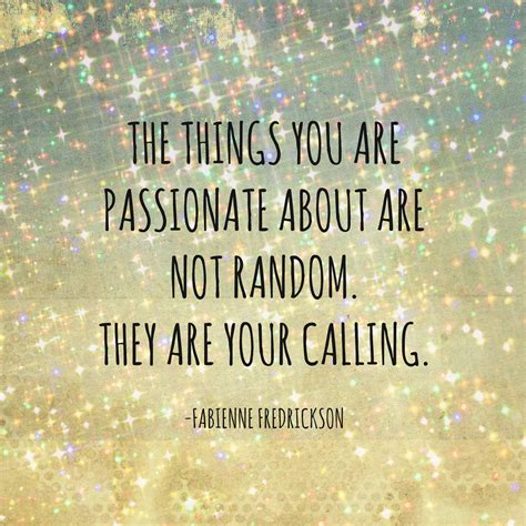 Find Your Passion Finding Yourself Passion Quotes
