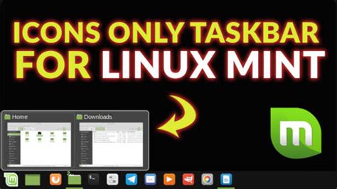 Icons Only Windows Like Taskbar In Linux Mint Average Linux User