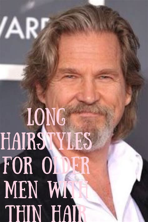 Long Hairstyles For Older Men With Thin Hair Long Hair Styles Older
