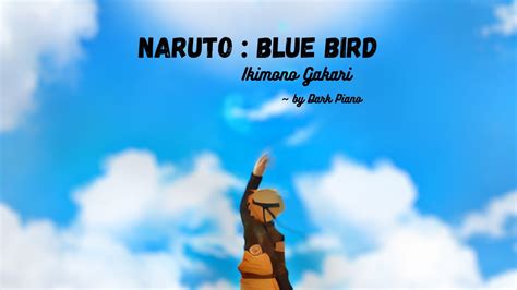 Naruto Shippuden Op3 Blue Bird Ikimono Gakari Beautiful Cover