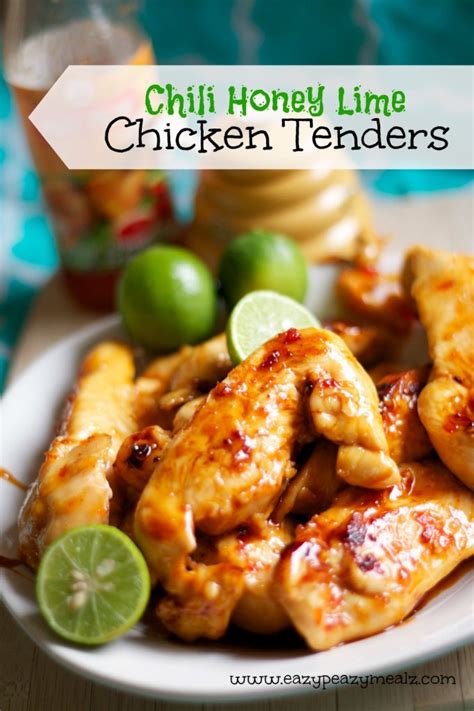 Chili Honey Lime Chicken Tenders Easy Peasy Meals