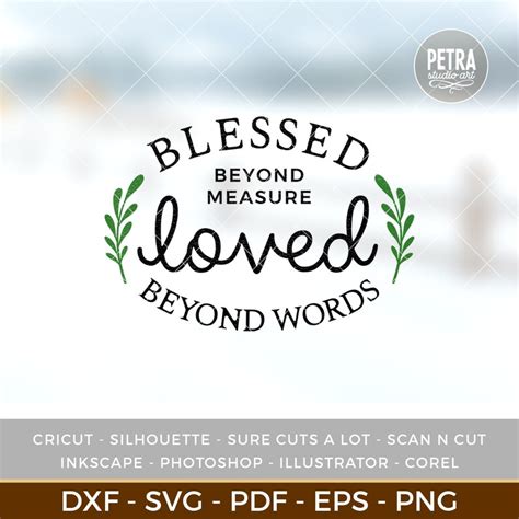 Blessed Beyond Measure Loved Beyond Words Svg Cut File Great Etsy France