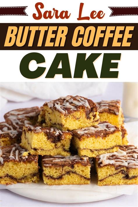 Sara Lee Butter Coffee Cake Easy Recipe Insanely Good