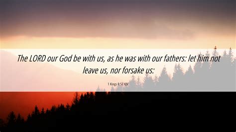 1 Kings 857 Kjv Desktop Wallpaper The Lord Our God Be With Us As He