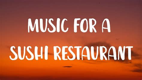 harry styles music for a sushi restaurant lyrics youtube