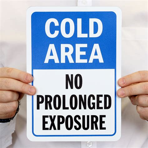 Cold Room No Prolonged Exposure Sign Sku S 4929