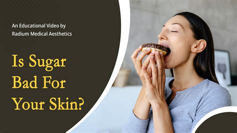 How Does Eating Too Much Sugar Affect Our Skin Radium Medical